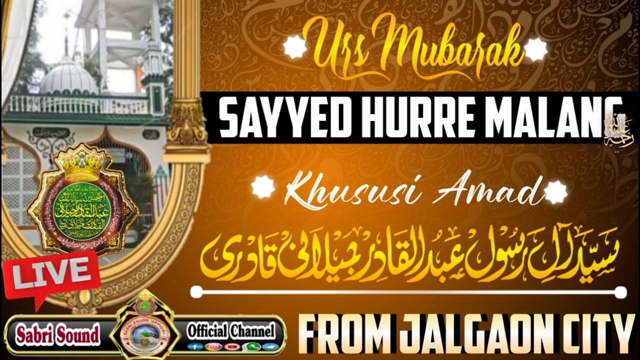 🔴 Live Aamad E Huzur Jilani Miya Sarkar From Jalgaon City 22-01-2026