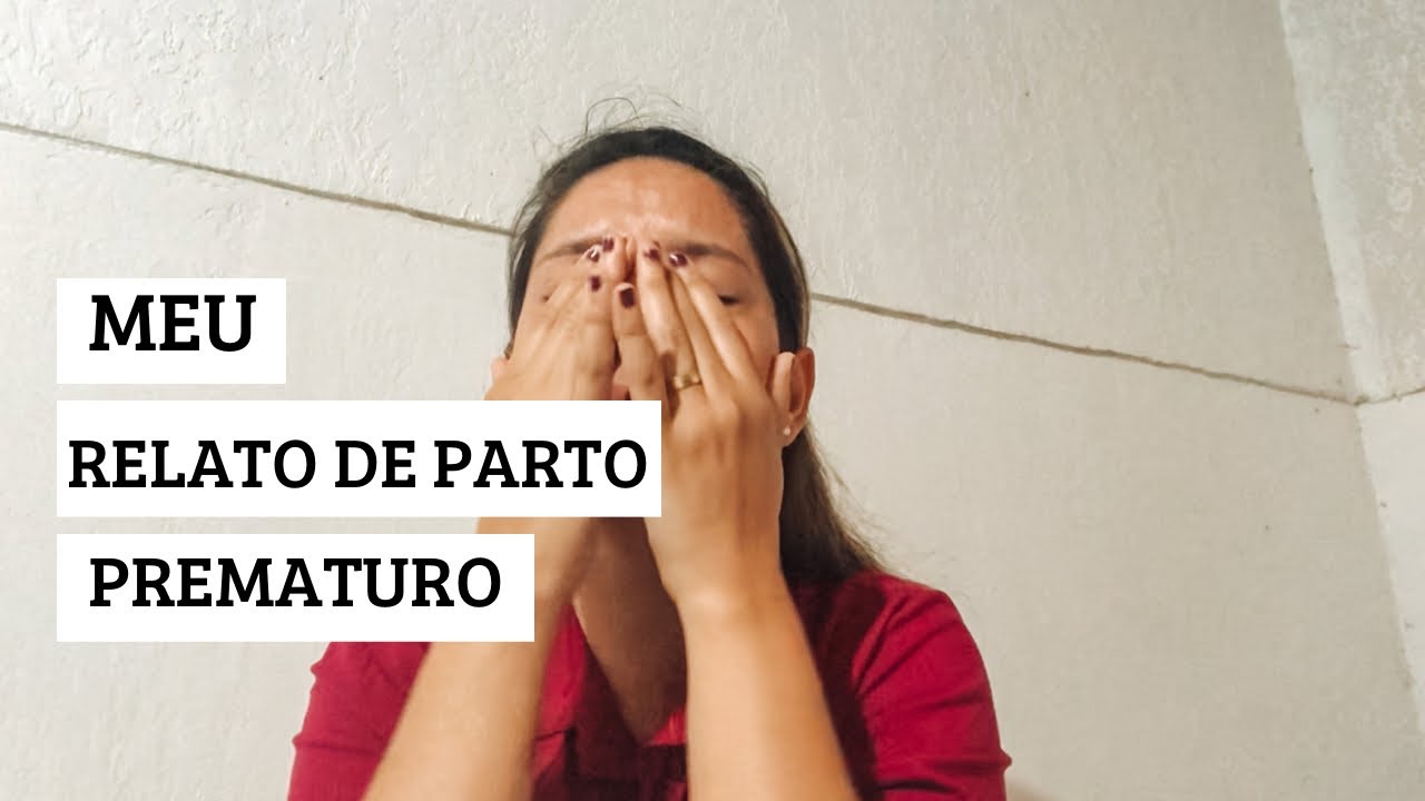 MEU RELATO DE PARTO PREMATURO- pelo SUS
