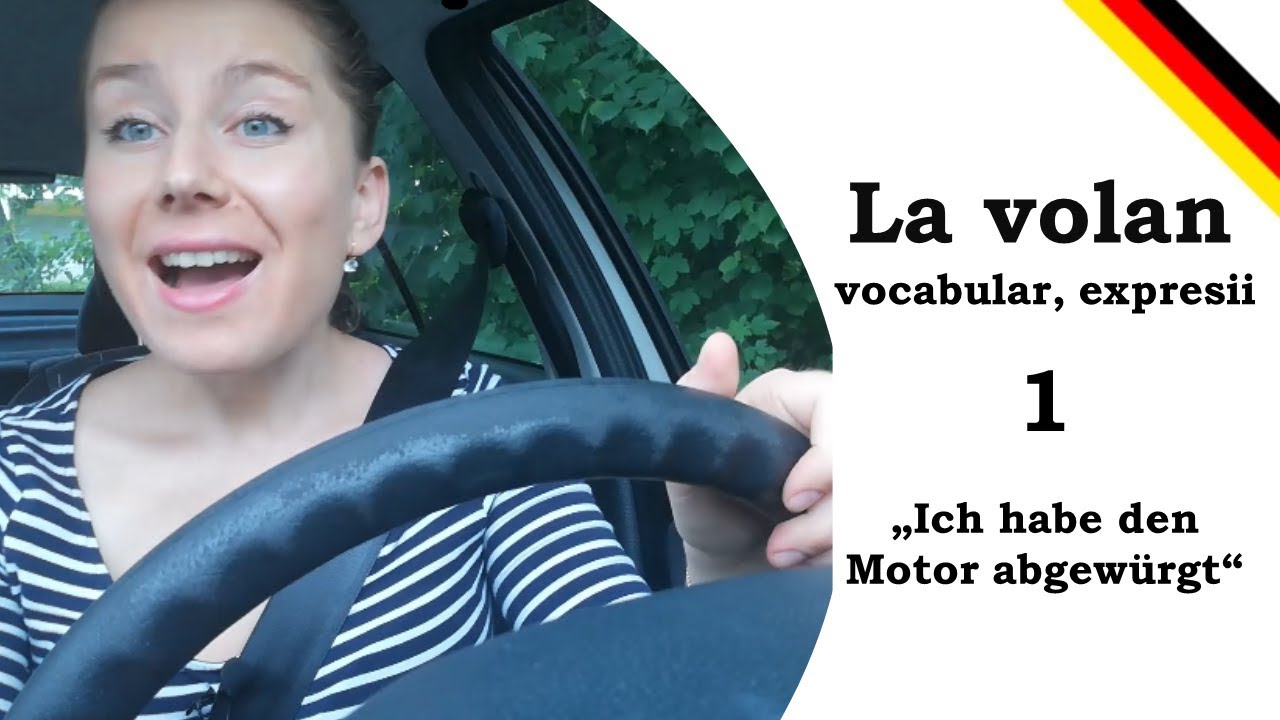 La volan cu Olivia | Germană practică (1) - la volan | Vocabular & expresii