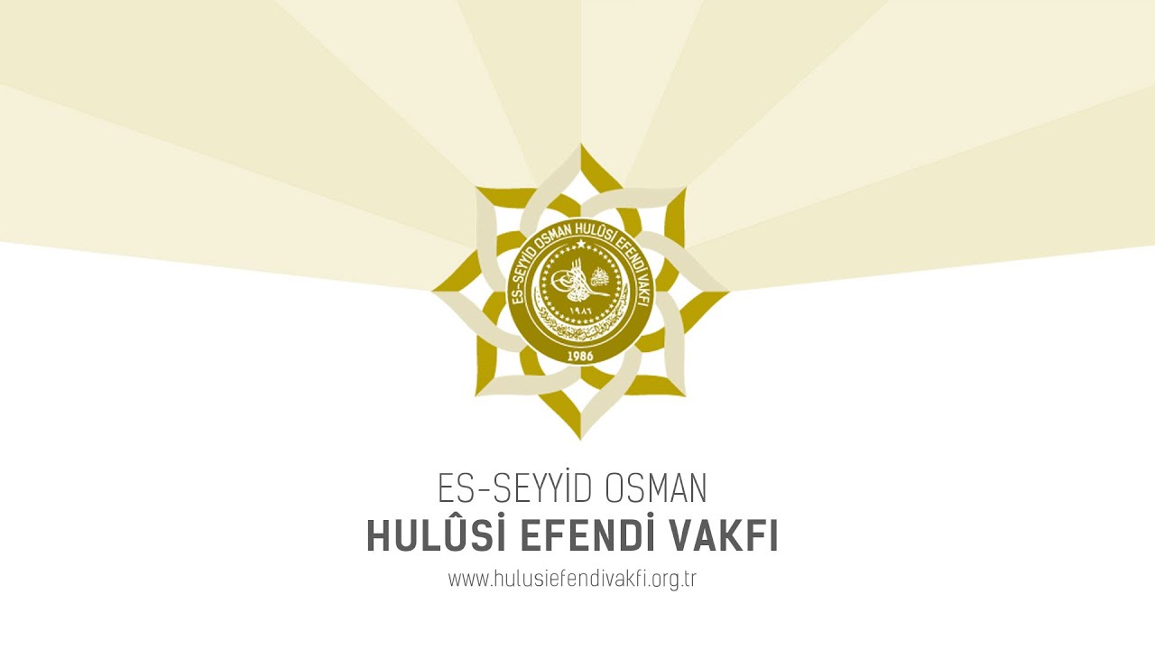 Hulusi Efendi Vakfı | Vakıf Tanıtım Filmi