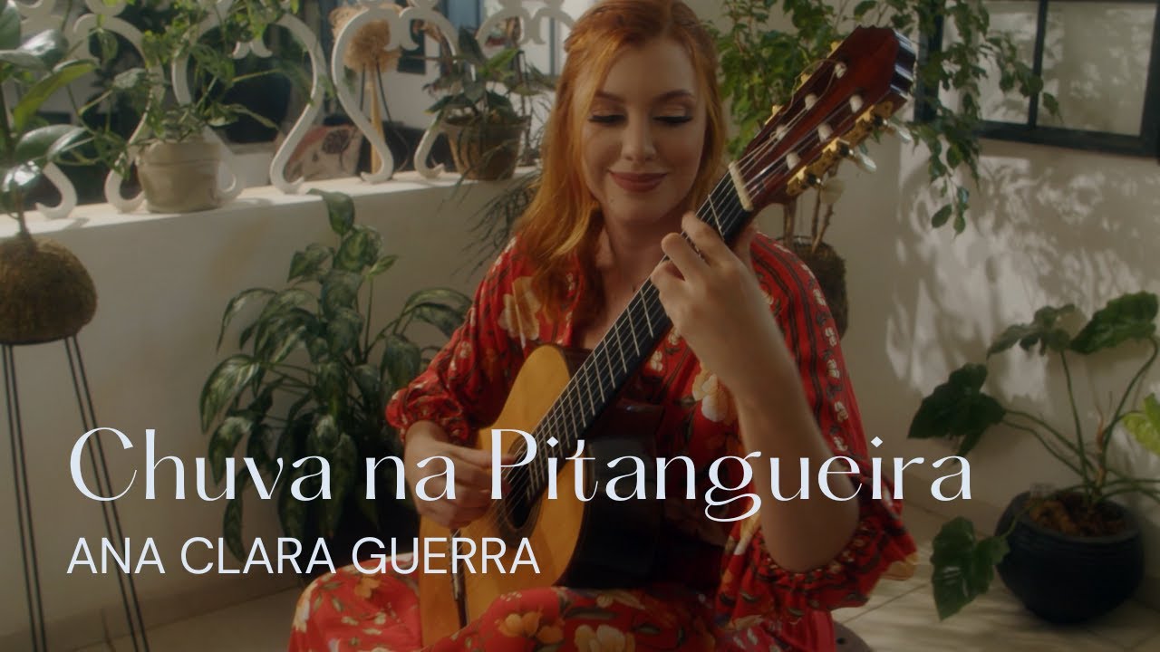 Ana Clara Guerra: Chuva na Pitangueira
