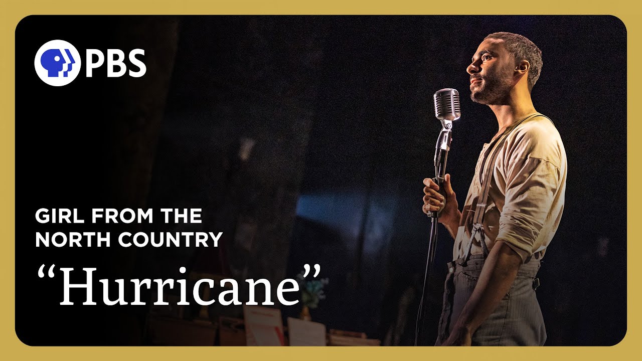 "Hurricane" from "Girl From The North Country" | Great Performances on PBS