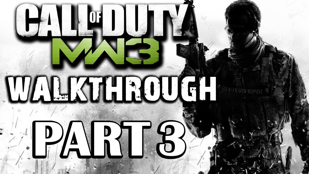 Call of Duty: Modern Warfare 3 Walkthrough Part 3 - Persona Non Grata