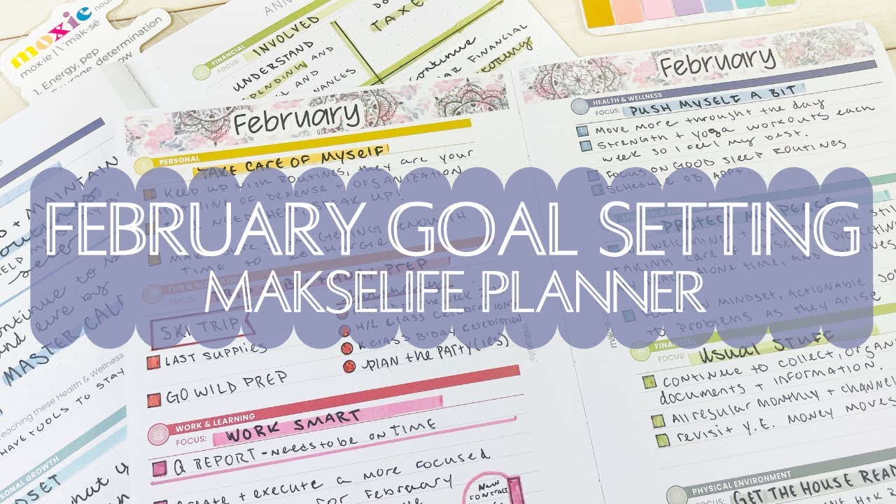 February Goals MakseLife Planner | When life throws you a major curve ball | Realistic Goal Setting