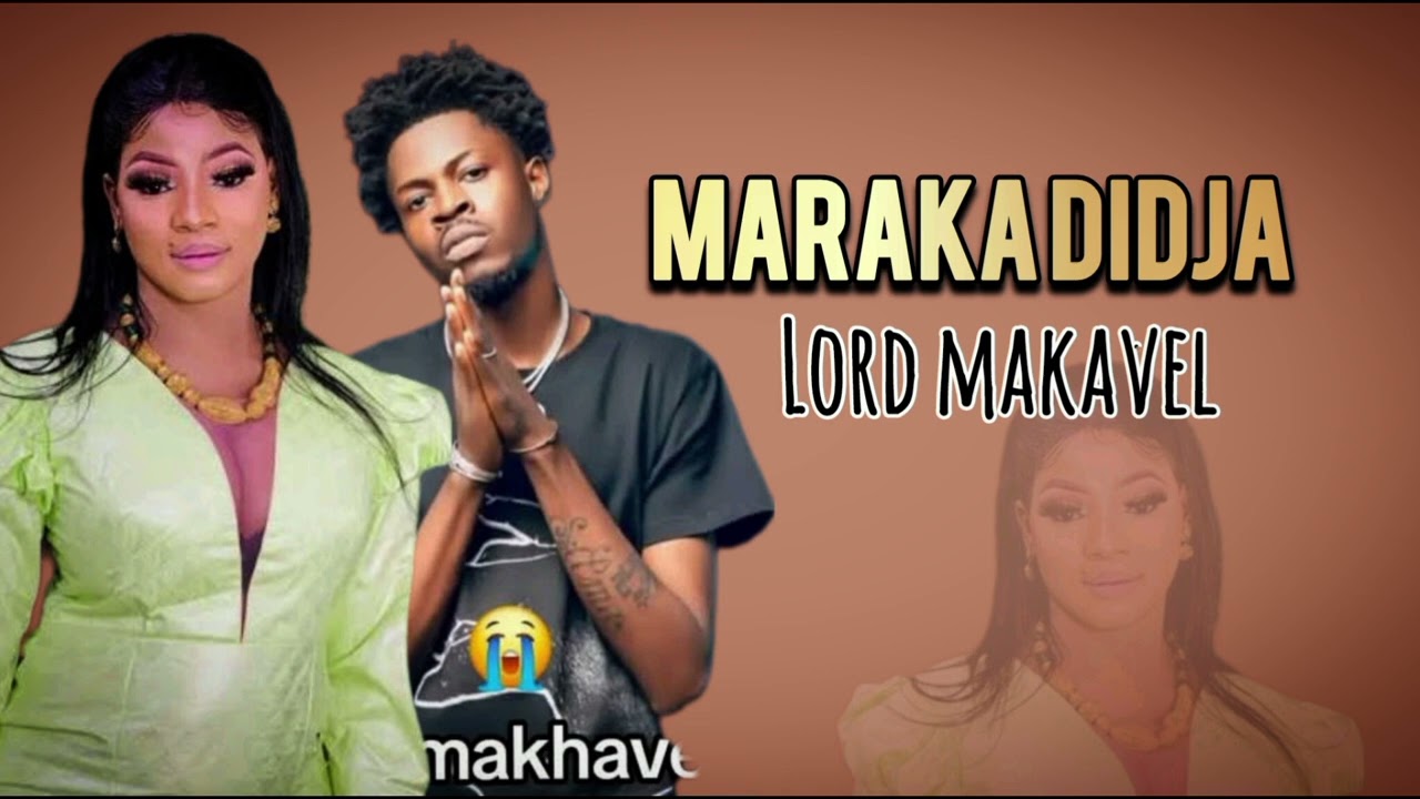 Maraka didja _-_Hommage_de_Lord Makavel 😭😭 Son(2025)