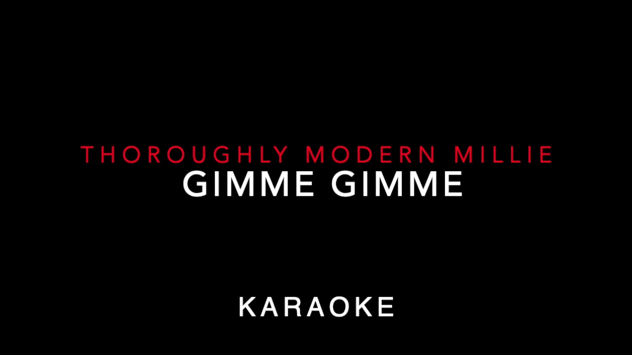 【KARAOKE】MUSICAL『Thoroughly modern millie』 Gimme Gimme 【musical piano instrumental】ミュージカル ピアノ伴奏