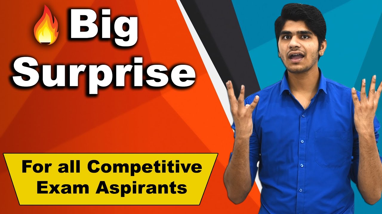 Big Surprise for all Competitive Exam Aspirants😱
