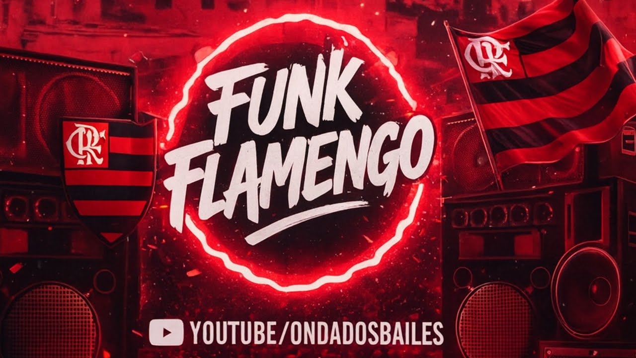 🔥 FUNK FLAMENGO CAMPE&Atilde;O LIBERTADORES 🎧 - Tropa do Meng&atilde;o sem freio! 🚩🏴