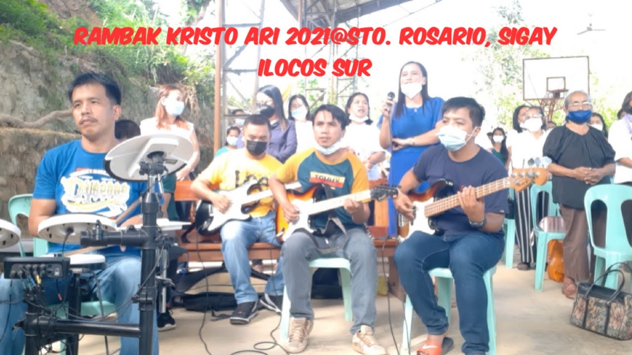RAMBAK KRISTO ARI 2021 @STO. ROSARIO SIGAY ILOCOS SUR
