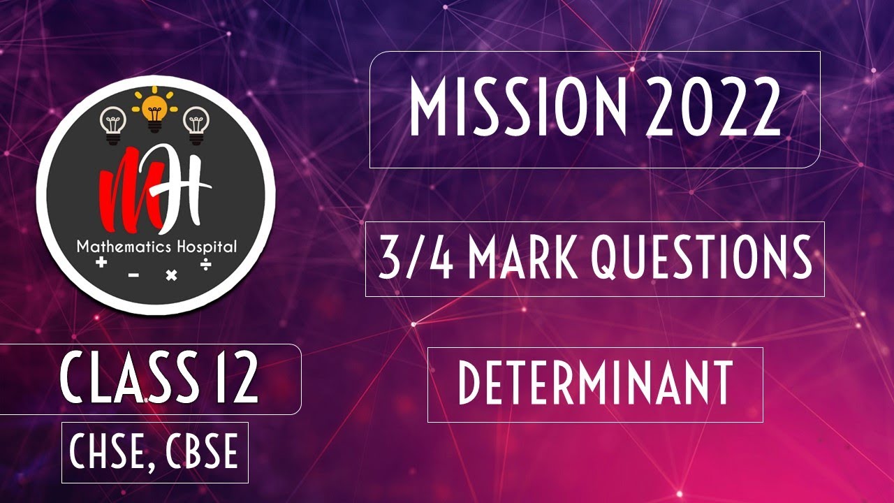 CHSE 2022 | 3/4 MARKS QUESTIONS | DETERMINANT
