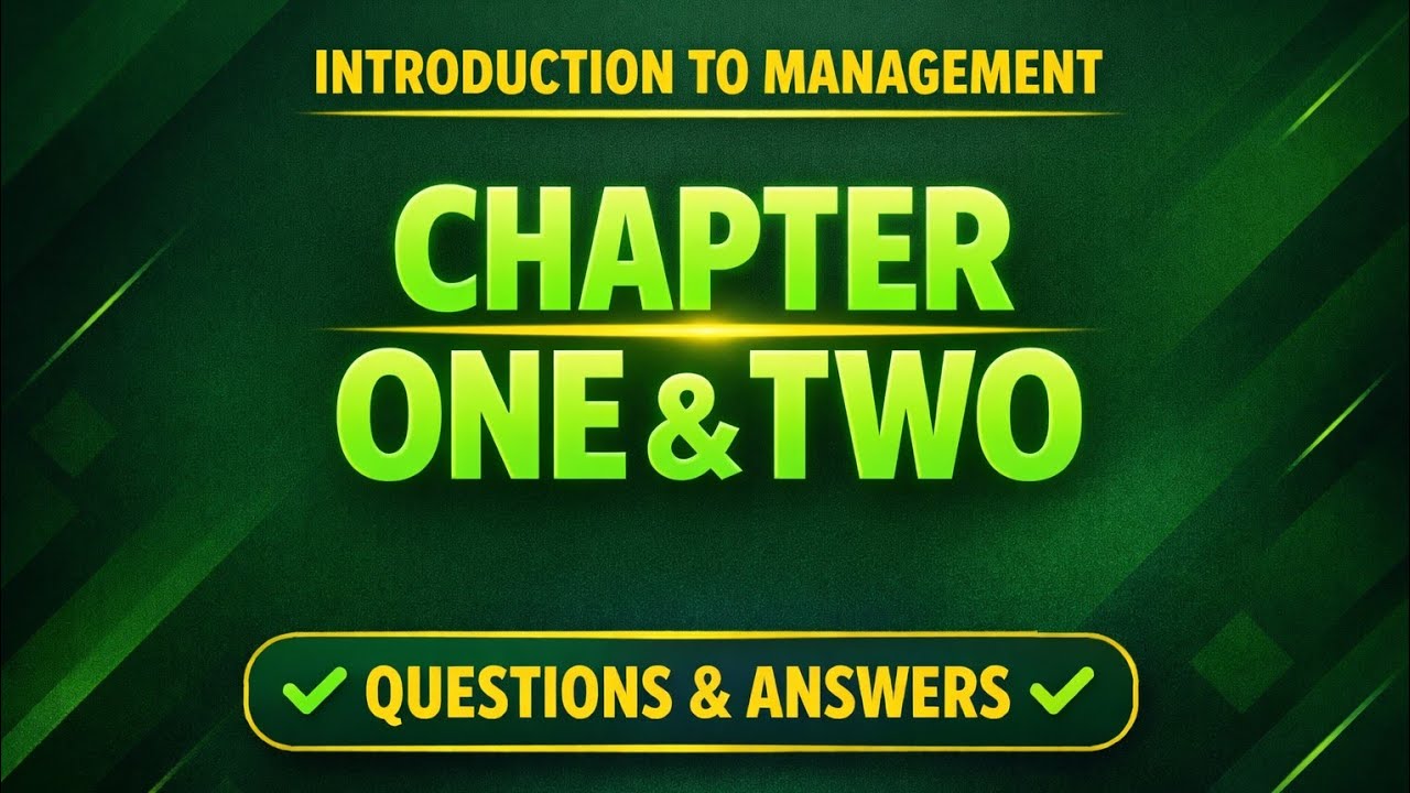 Introduction to management chapter one and two questions and answers 