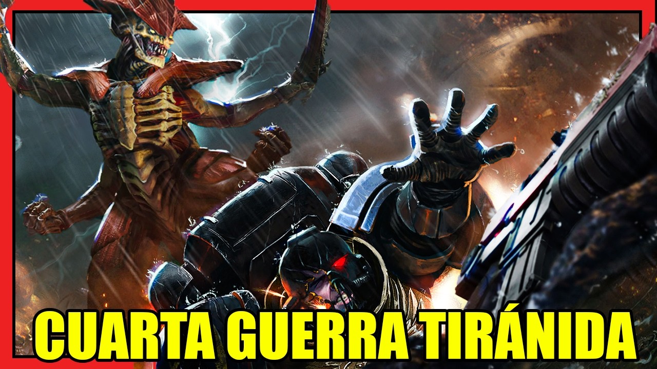 La Guerra MÁS Peligrosa para la Humanidad | Lore Cuarta Guerra Tiránida