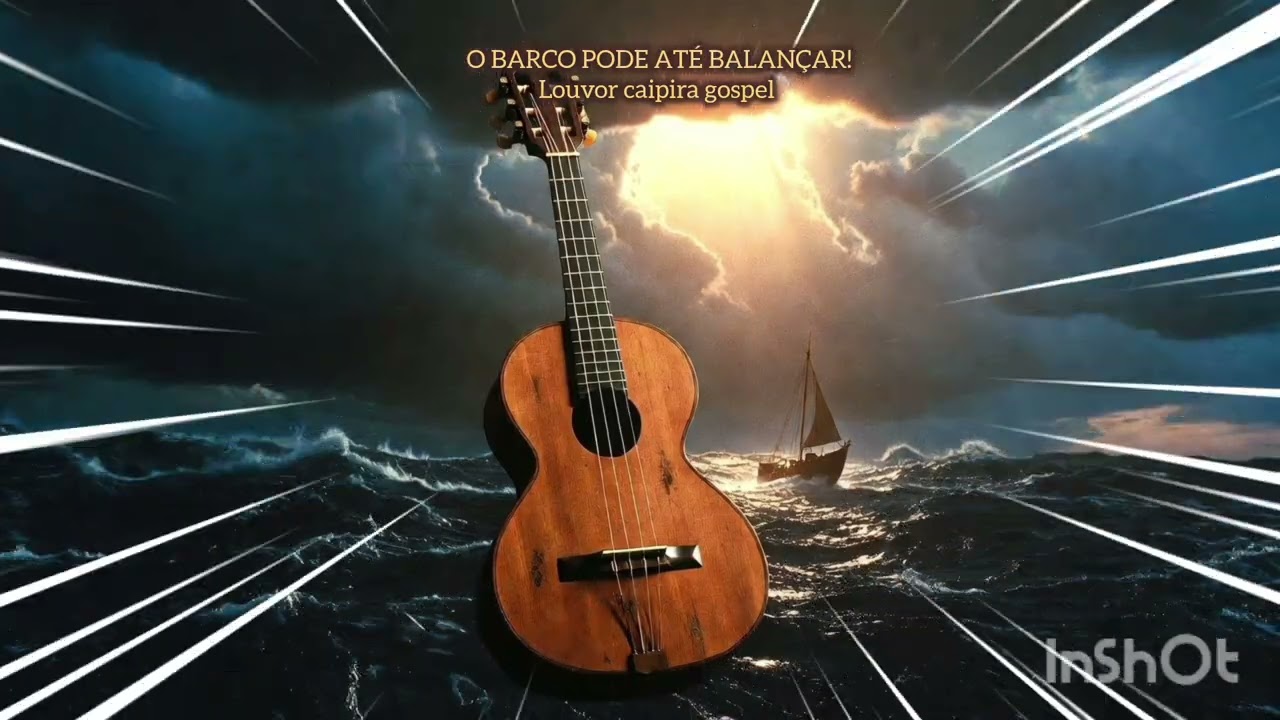 (O BARCO PODE ATÉ BALANÇAR) Lançamento louvor Caipira gospel!