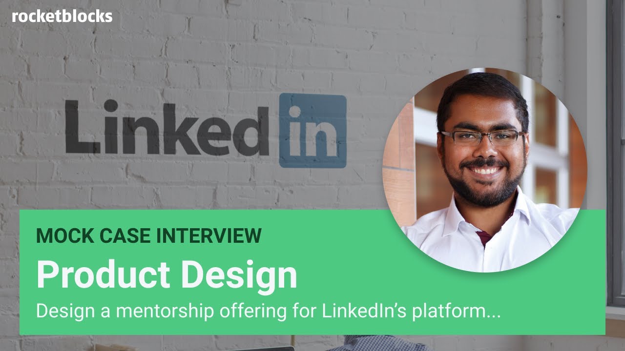 Product design mock interview: LinkedIn mentorship (w/ Microsoft PM)