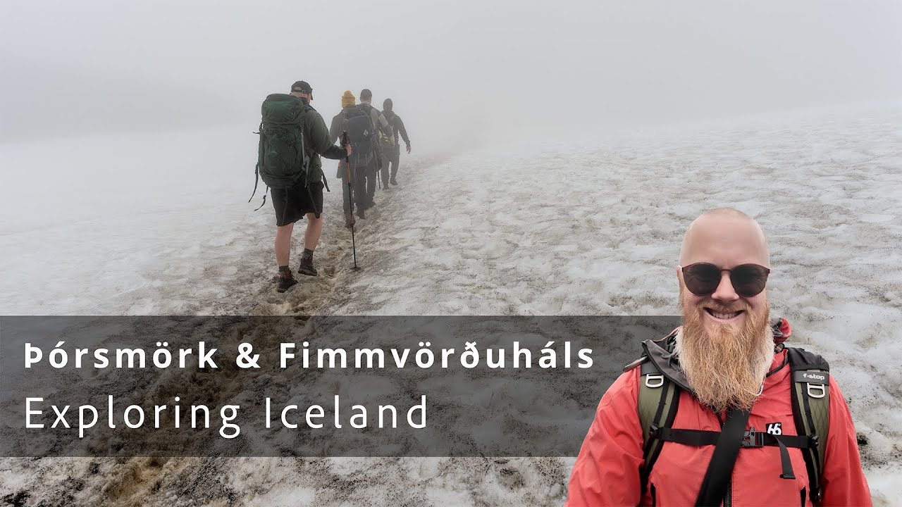 Exploring Fimmv&ouml;r&eth;uh&aacute;ls & &THORN;&oacute;rsm&ouml;rk - Iceland - Sunny camp and foggy trails [Nikon Z9 & Dji Pocket 3]