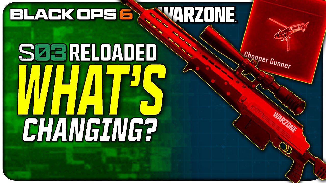 Here's what's Changing for Season 3 Reloaded | (BO6 & Warzone Patch Highlights)