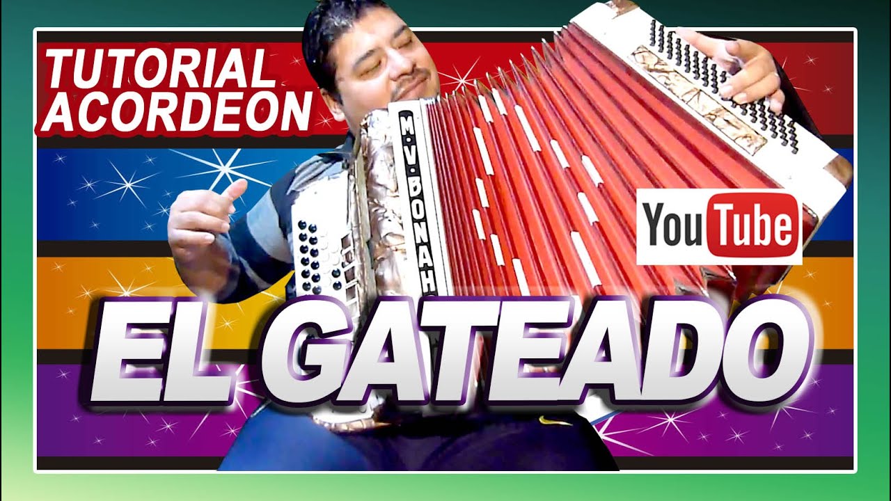 EL GATEADO - TUTORIAL DE ACORDEON