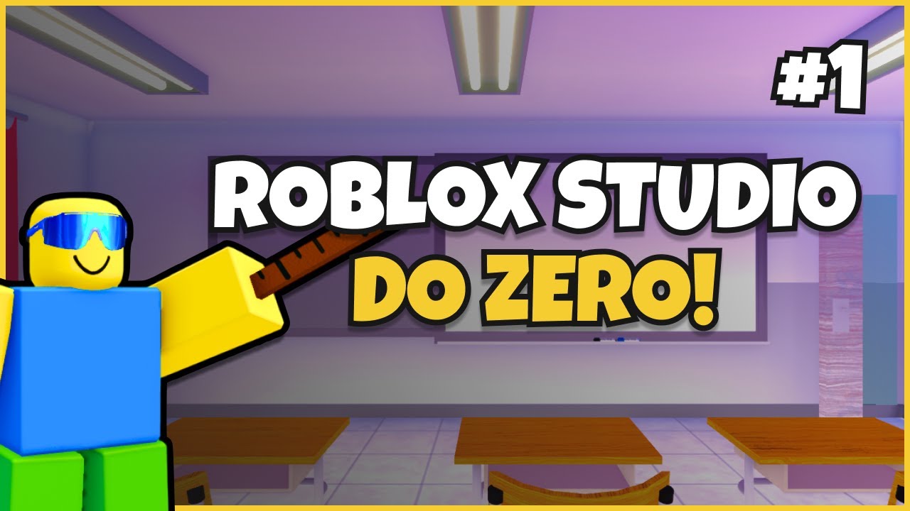 PRIMEIROS PASSOS - ROBLOX STUDIO PARA INICIANTES #1