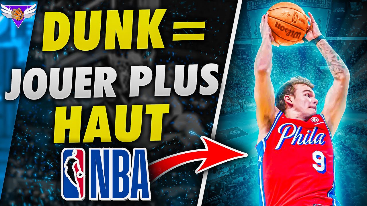 Jouer en NBA grâce au Dunk ?