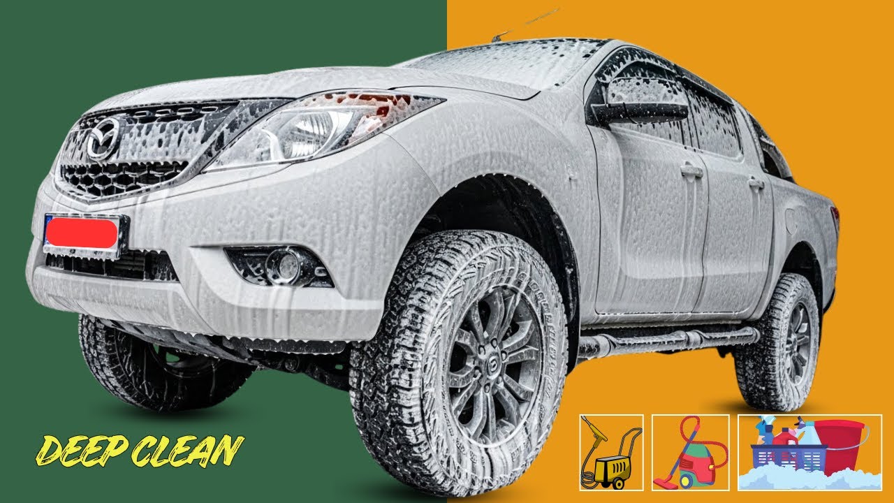 Deep Washing MAZDA BT50 - including the exterior and interior of the car