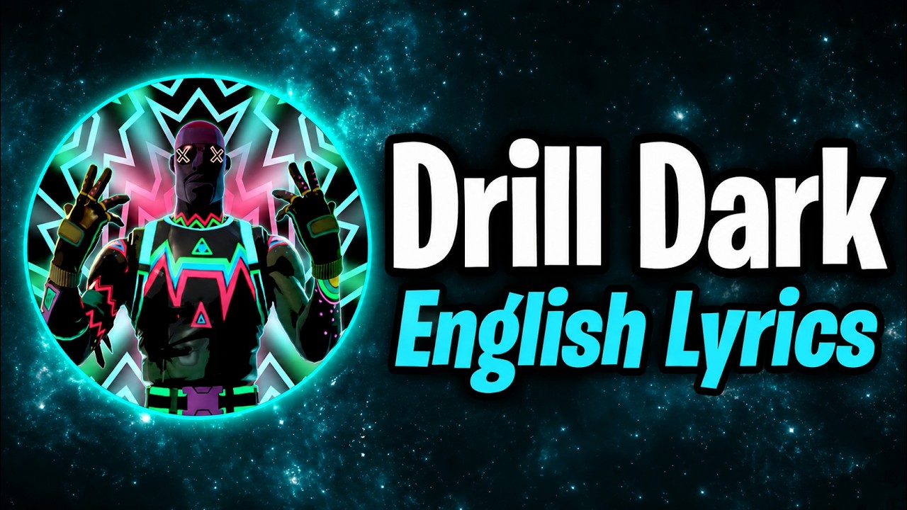 Drill Dark (Lyrics) English - Fortnite Lobby Track