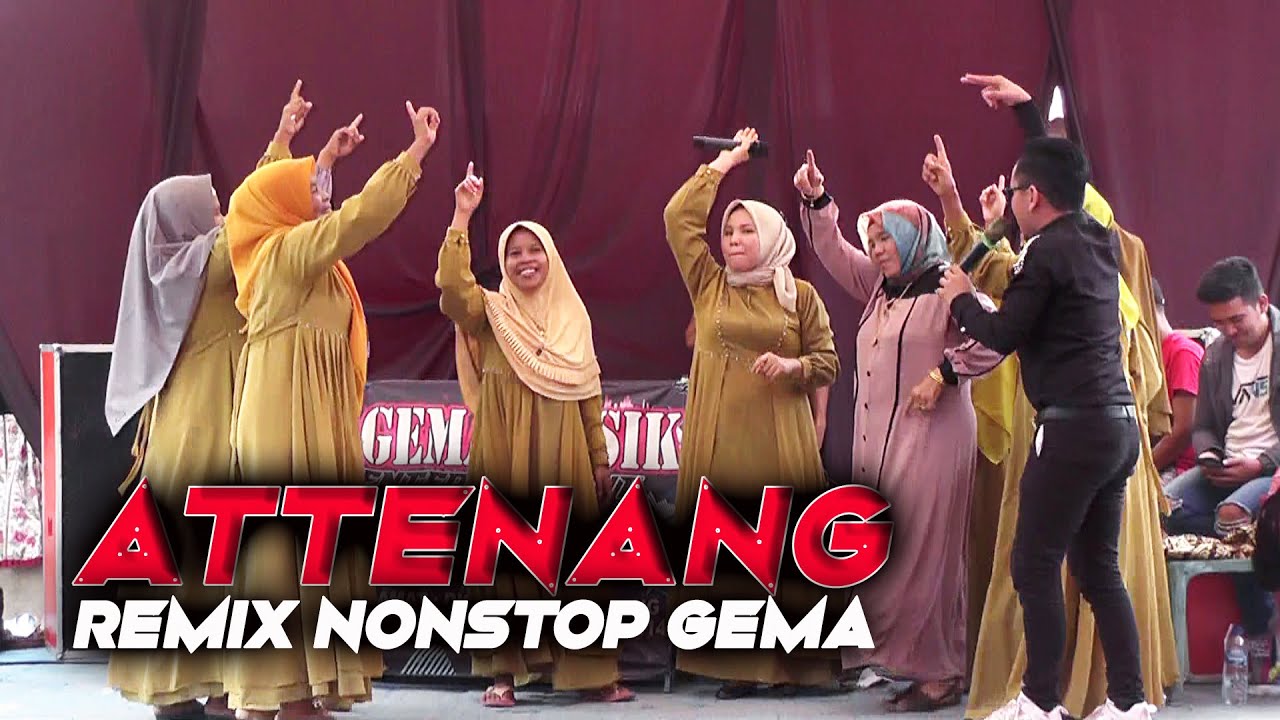 REMIX ATTENANG 2022 GEMA MUSIC ENTERTAINMENT