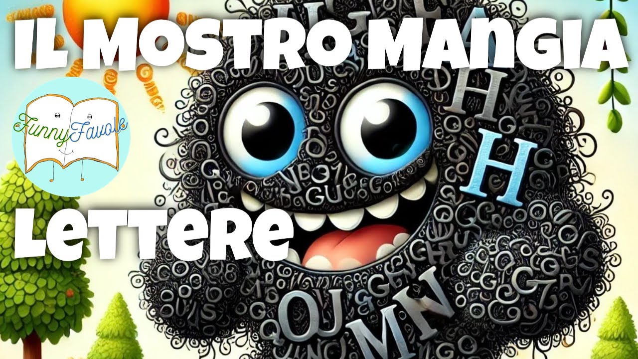 IL MOSTRO MANGIA LETTERE | libri per bambini letti ad alta voce | favole per bambini