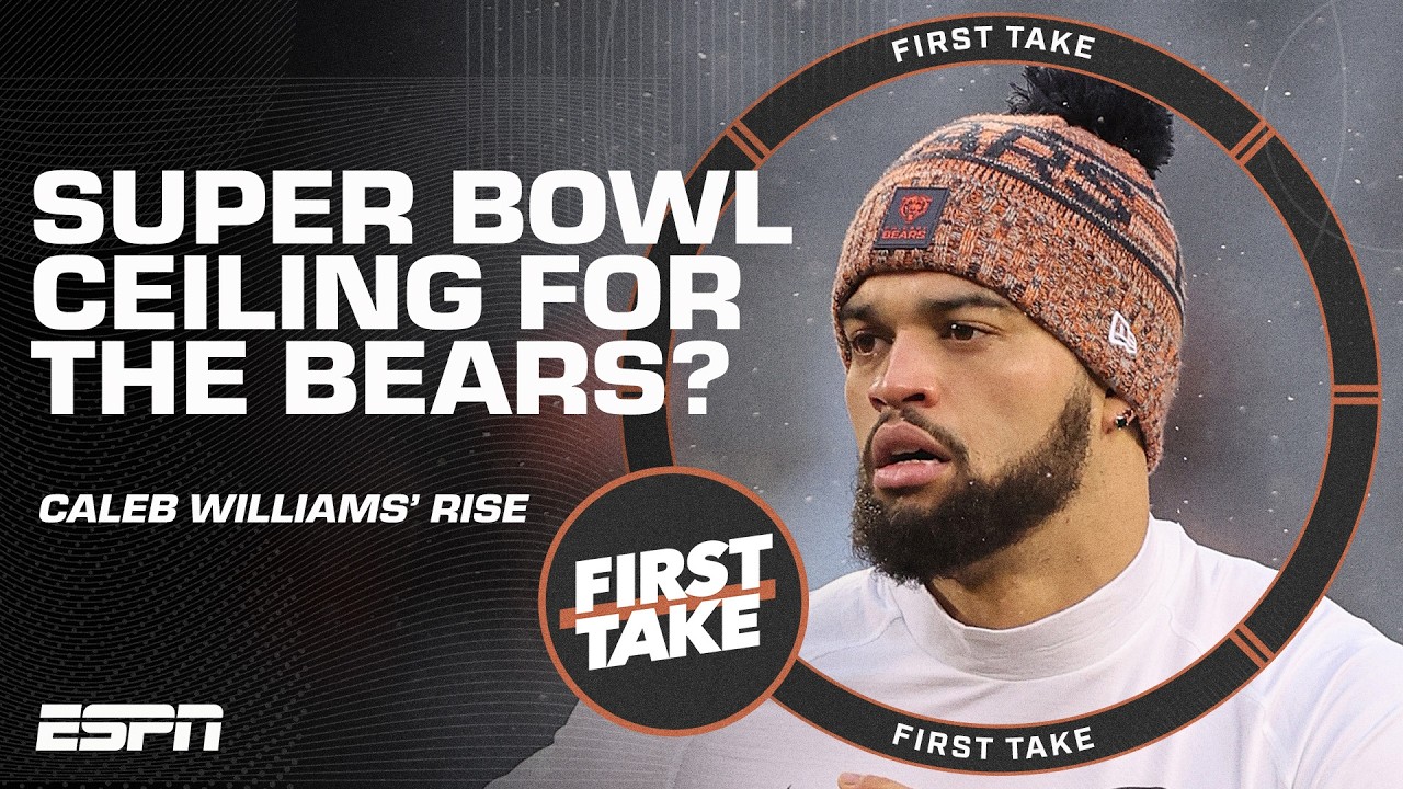 SUPER BOWL CEILING for the Bears if Caleb Williams takes the next step?! 📈 | First Take