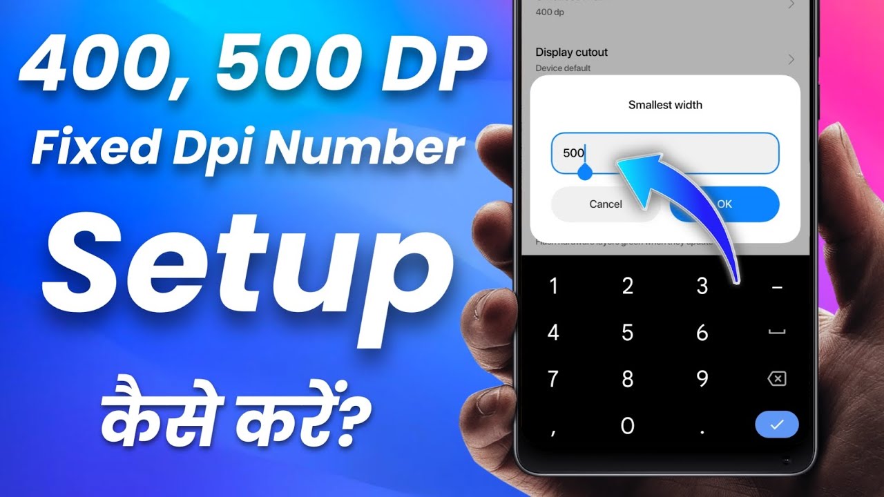 How to Set Fixed Dpi Number(400, 500 Dp)🔥 in Smallest Width ⚡Developer Options ⚡ Hindi