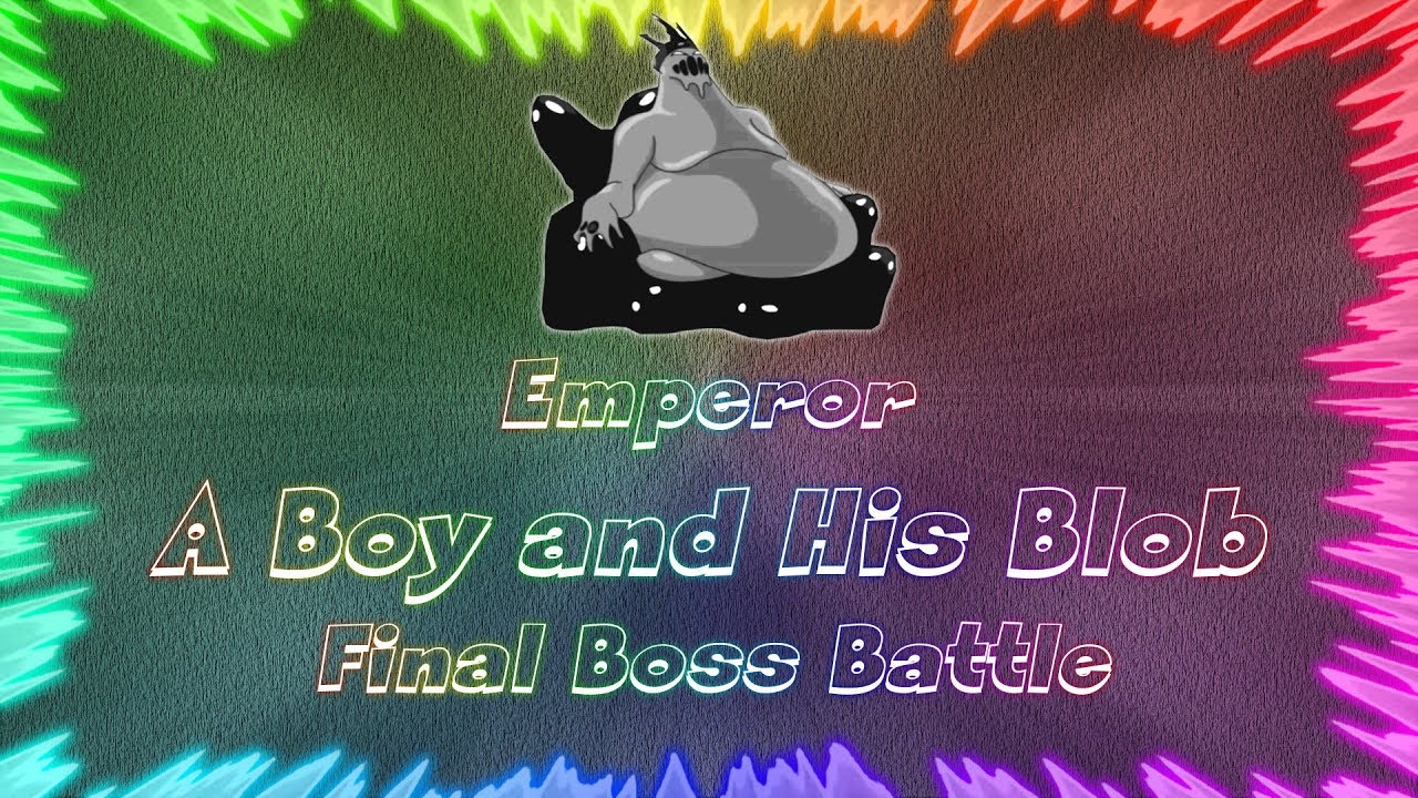 A Boy and His Blob ★ Perfect Final Boss Battle • Emperor