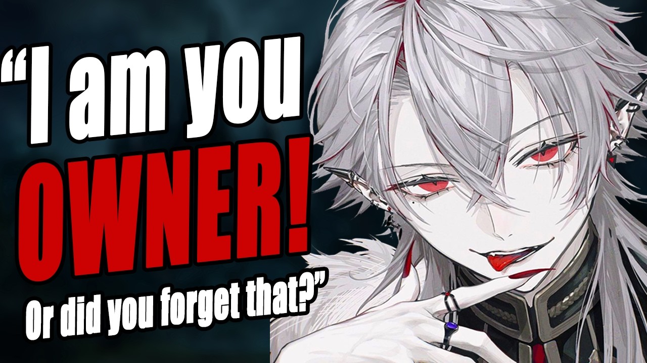 Possessive Vampire Owner Catches You Talking To Another Human [M4F] [Yandere] [Sadistic] [Sleep Aid]