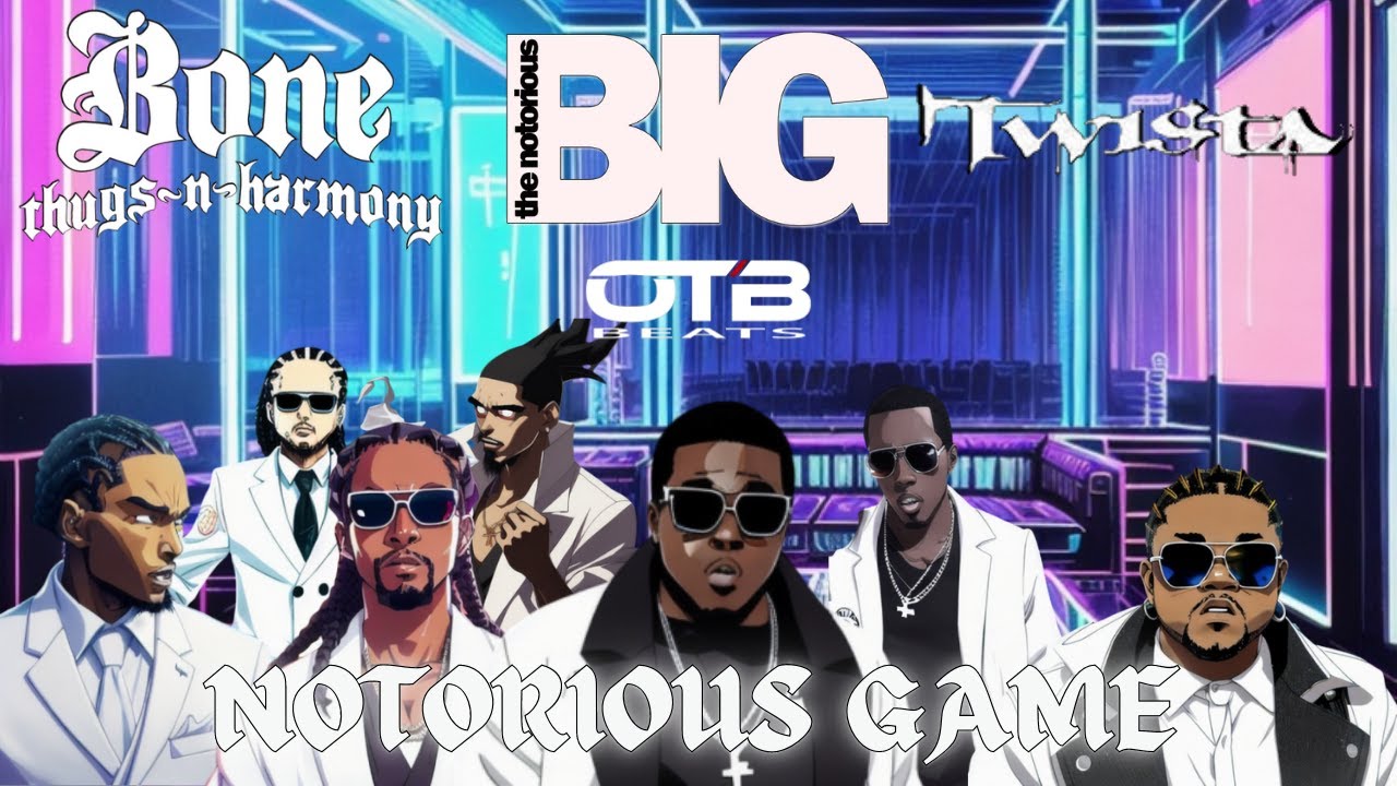 Bone Thugs N Harmony - Notorious Game ft. Notorious B.I.G. and Twista (OTBMIX)