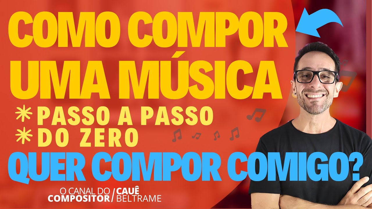 COMO COMPOR UMA MÚSICA DO ZERO | QUER COMPOR COMIGO? DICAS & TUTORIAL PASSO A PASSO detalhado