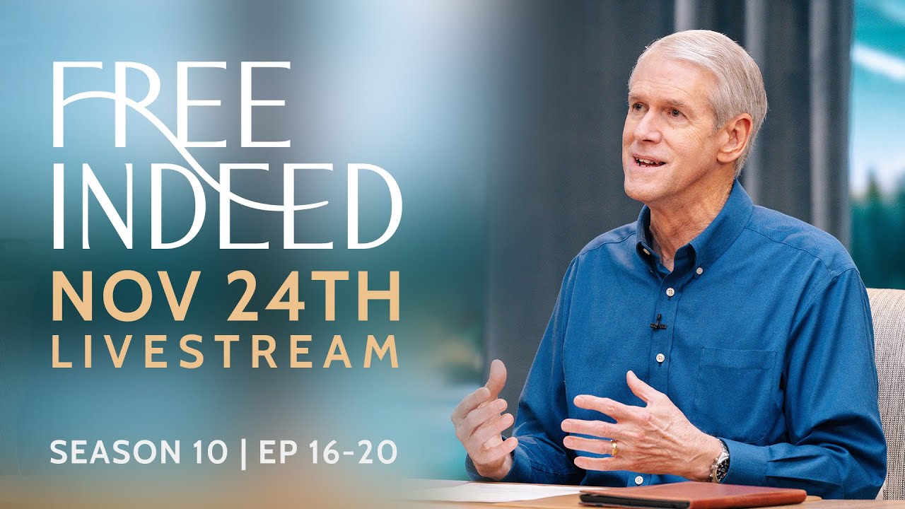 Free Indeed - LIVE with Barry Bennett - November 24, 2025