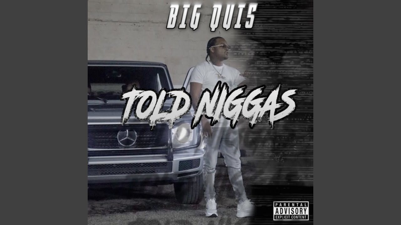 TOLD NIGGAS