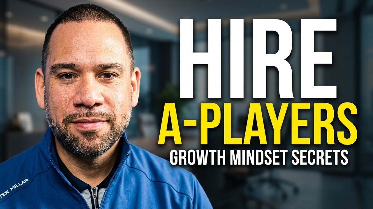 Part I: How to Hire A-Players and Build a Growth Mindset Team