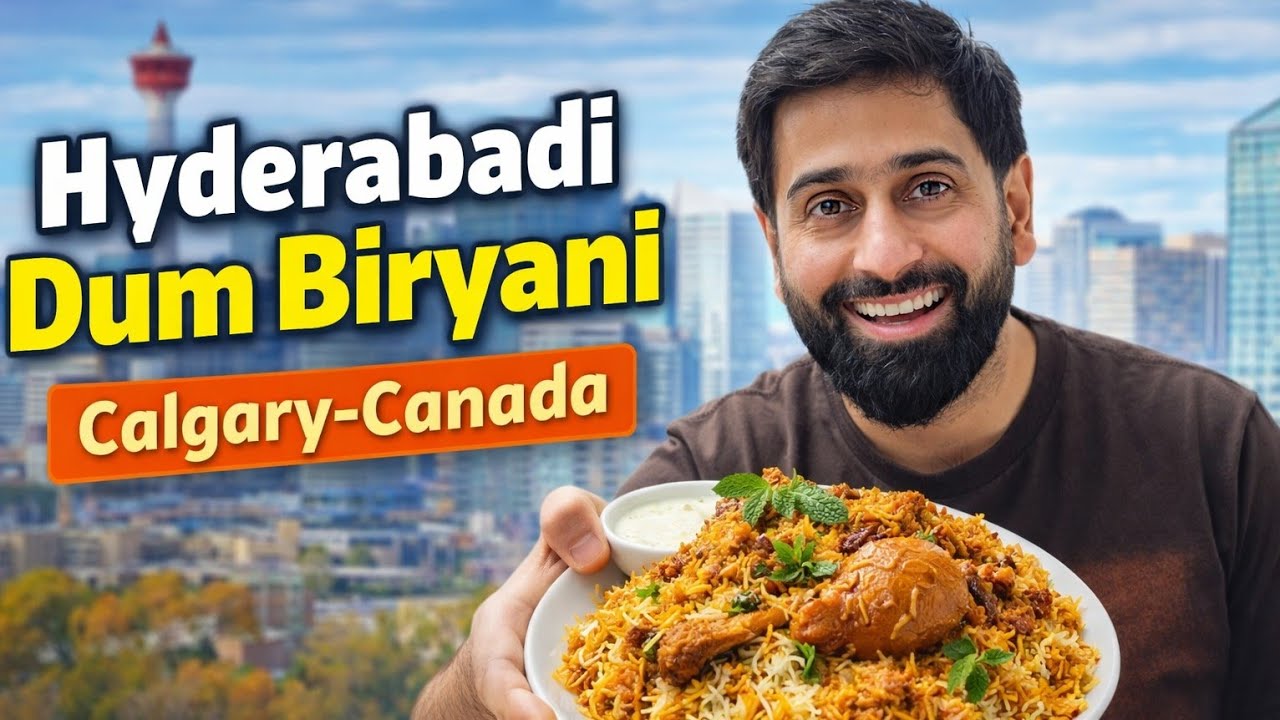 Best Hyderabadi Biryani in Calgary Canada?