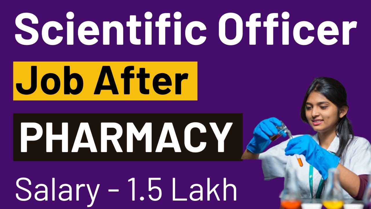Scientific Officer Job after Pharmacy | High Paying job after M Pharma | Pharmacy Career