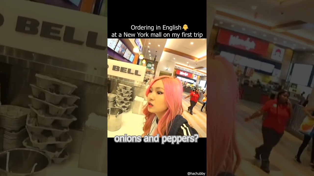 Ordering in English at a New York mall on my first trip