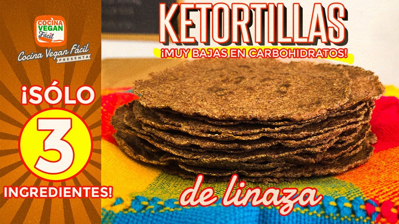 Tortillas de linaza bajas en carbohidratos, sin gluten y &iexcl;s&oacute;lo 3 ingredientes! - Cocina Vegan F&aacute;cil
