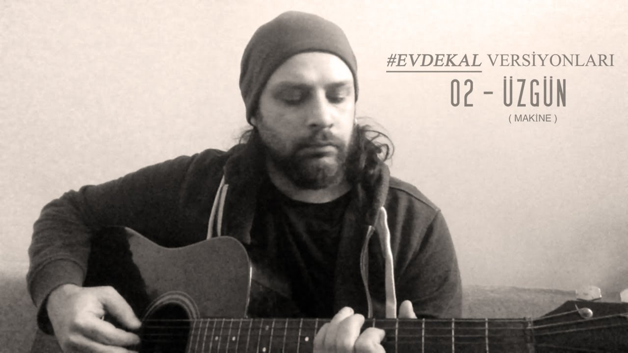 &Uuml;zg&uuml;n (EVDEKAL Versiyon)