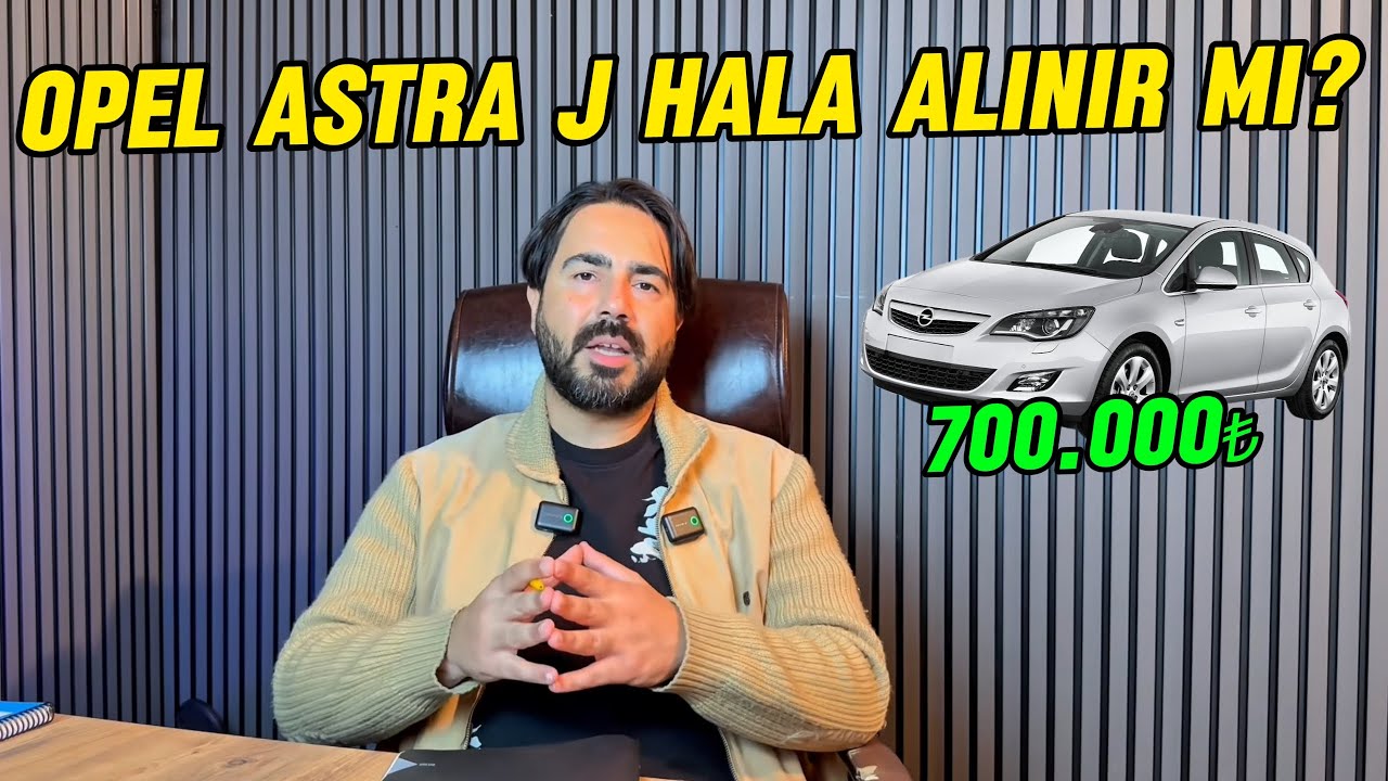 🔴700.000₺'ye Opel Astra j Hâlâ Alınır mı? #opel #astraj