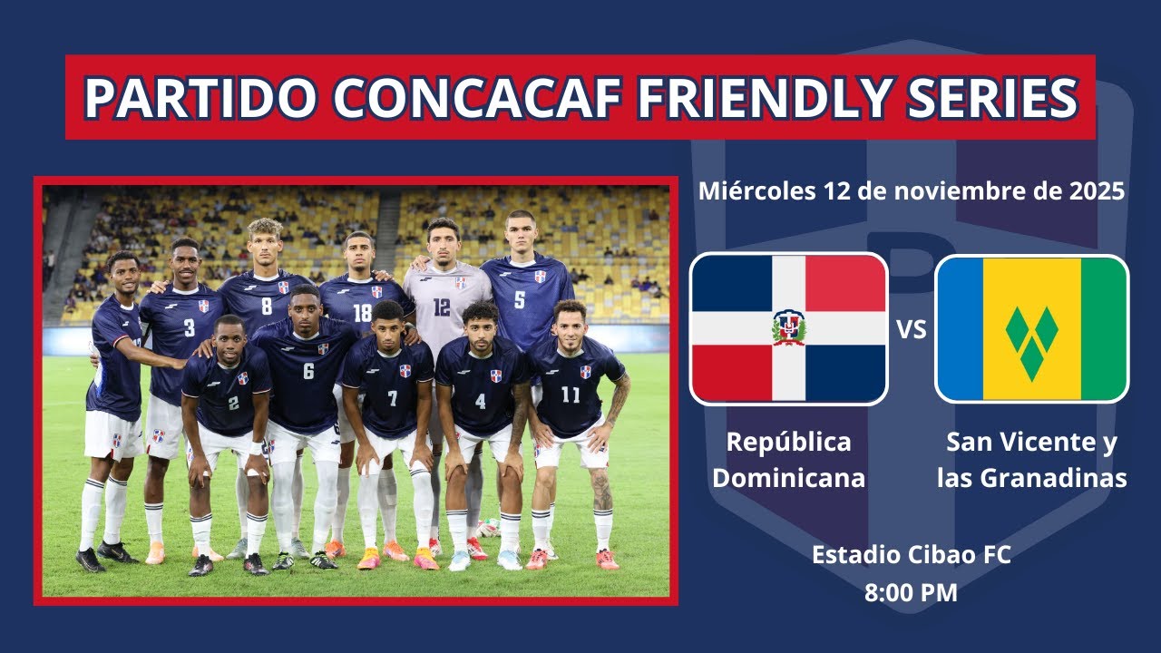 República Dominicana vs San Vicente y las Granadinas - Concacaf Friendly Series