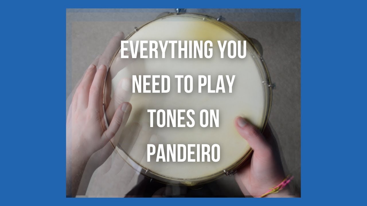 How to play tones on the pandeiro