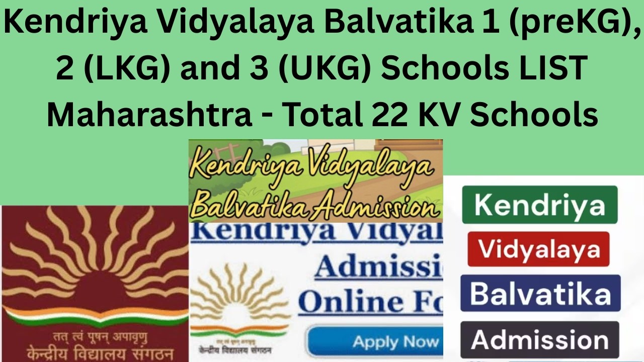Kendriya Vidyalaya Balvatika 1 (preKG), 2 (LKG) and 3 (UKG) Schools LIST Maharashtra