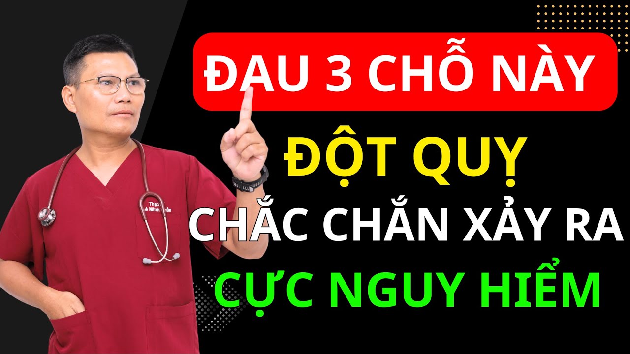 Đau 3 Vị Trí Này Cảnh Báo Dấu Hiệu Đột Quỵ Sắp Xảy Ra Mà Bạn Cần Biết Ngay! | Lê Minh Tuấn