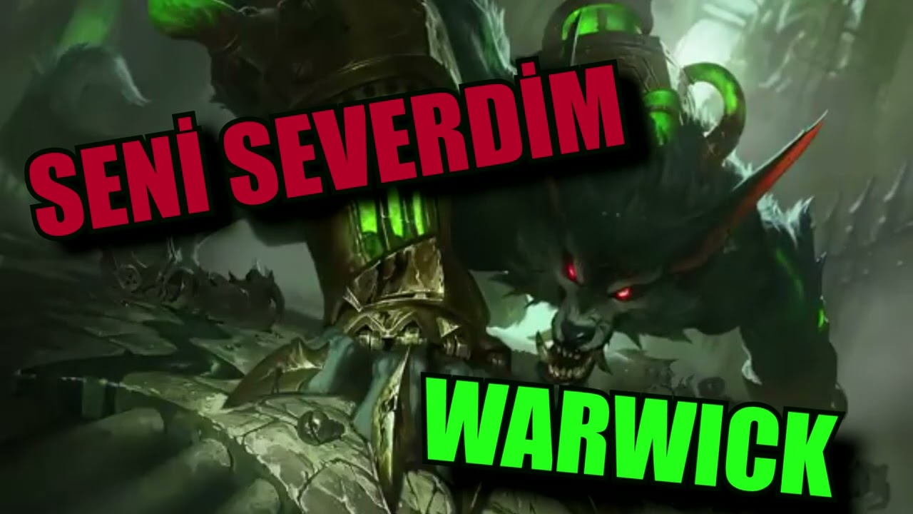 Warwick - Seni Severdim (AI Cover)