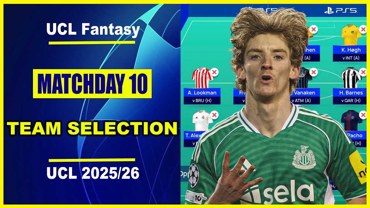 UCL Fantasy Matchday 10: TEAM SELECTION | Champions League Fantasy Tips 2025/26