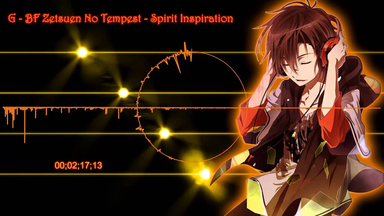 G - BF Zetsuen No Tempest   Spirit Inspiration