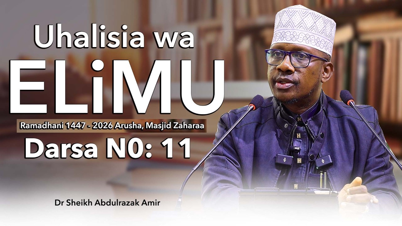 DARSA N0: 11 || UHALISIA WA ELIMU || MJADALA BAINA YA QURAN NA UBEPARI